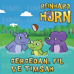 Gergedan, fil ve timsah - Reinhard Horn