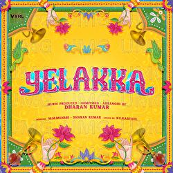 Yelakka - Dharan Kumar, M.M. Manasi