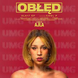 Obłęd - Ajla, Cool P