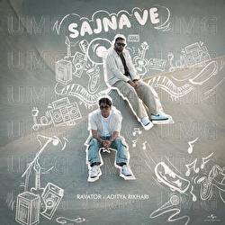 Sajna Ve - Ravator, Aditya Rikhari