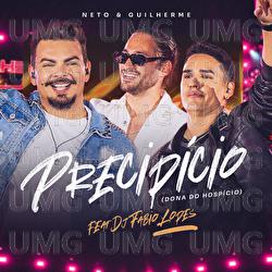 Precip&iacute;cio (Dona Do Hosp&iacute;cio) - Neto e Guilherme, Moda Music, Dj Fabio Lopes