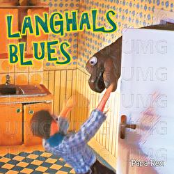 Langhals Blues - Papa Rex