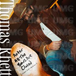 After All The Bars Are Closed - Thomas Rhett