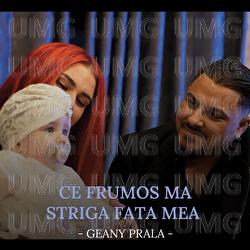 Ce frumos mă strigă fata mea - Geany Prala