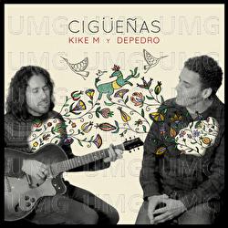 Cig&uuml;e&ntilde;as - Kike M, Depedro