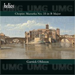 Chopin: Mazurka No. 33 in B Major, Op. 56 No. 1 - Garrick Ohlsson