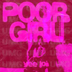 Poor Girl - Yee Loi