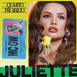 Quarto Proibido - Juliette, Mc Gw