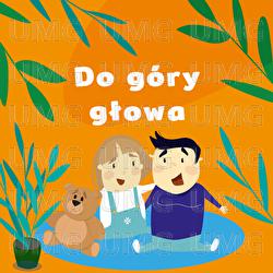 Do g&oacute;ry głowa - Wesoła Gromada