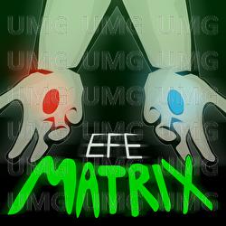 Matrix - EFE