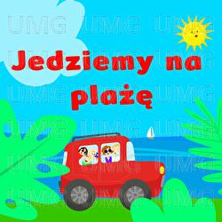 Jedziemy na plaże - Wesoła Gromada