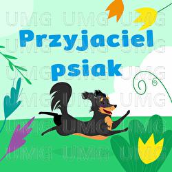 Przyjaciel Psiak - Wesoła Gromada
