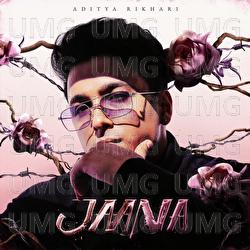 Jaana - Aditya Rikhari