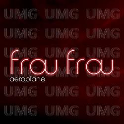 Aeroplane - Frou Frou