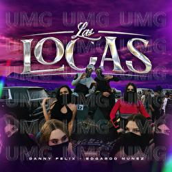 LAS LOCAS - Danny Felix, Edgardo Nuñez
