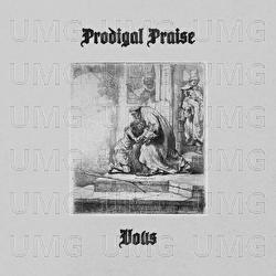 Prodigal Praise - VOUS Worship, Nate Diaz