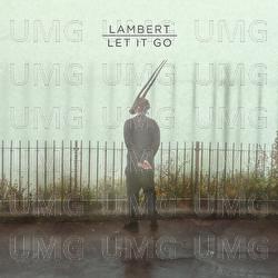 Let It Go! - Lambert