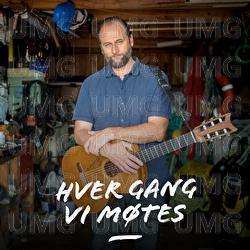 Hver Gang Vi M&oslash;tes 2025 - Stein Torleif Bjella, Hver gang vi m&oslash;tes