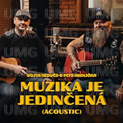 Muzika je jedinecna - Vojta Nedvěd, Petr Hrdlička