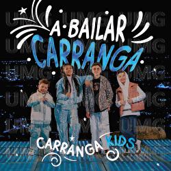 A Bailar Carranga - Carranga Kids