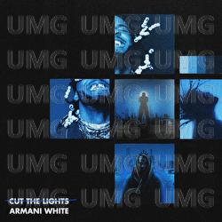 CUT THE LIGHTS. - Armani White