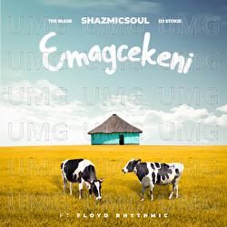 Emagcekeni - Shazmicsoul, The Bless, DJ Stokie
