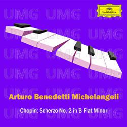 Chopin: Scherzo No. 2 in B-Flat Minor, Op. 31: Presto - Sostenuto - Arturo Benedetti Michelangeli