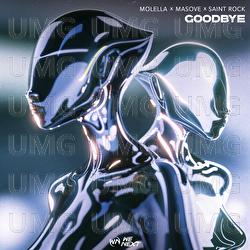 Goodbye - Molella, Masove, Saint Rock
