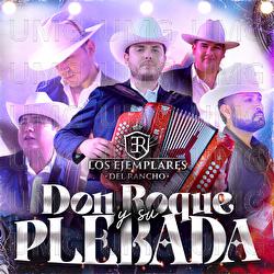 Don Roque Y Su Plebada - Los Ejemplares del Rancho