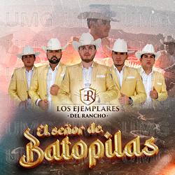 El Se&ntilde;or De Batopilas - Los Ejemplares del Rancho