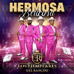 Hermosa Belicosa - Los Ejemplares del Rancho