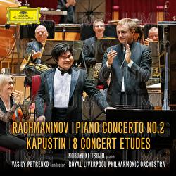 Rachmaninoff: Piano Concerto No. 2 in C Minor, Op. 18 / Kapustin: 8 Concert Etudes, Op. 40 - Nobuyuki Tsujii, Royal Liverpool Philharmonic Orchestra, Vasily Petrenko
