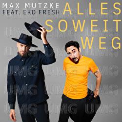 Alles so weit weg - Max Mutzke, Eko Fresh