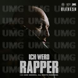 Ich werd Rapper - Olexesh