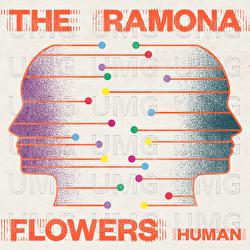 Human - The Ramona Flowers