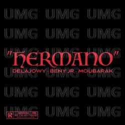 Hermano - Beny Jr, DelaJowy, SativaMusic