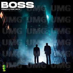 BOSS - DelaJowy, Rim'K, SativaMusic