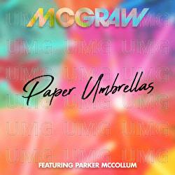 Paper Umbrellas - Tim McGraw, Parker McCollum