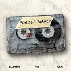 Parole Parole - DAMANTE, Feb, USAI