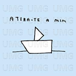 Atira-te A Mim - MAR