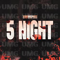 5 Night - YoungBoy Never Broke Again
