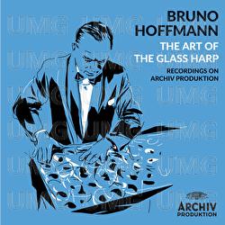 Reichardt: Grazioso for Glass Harmonica - Bruno Hoffmann