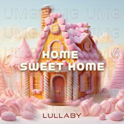 Home Sweet Home - LalaTv