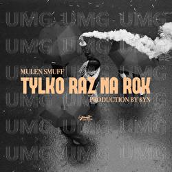 Tylko raz na rok - Mulen Smuff