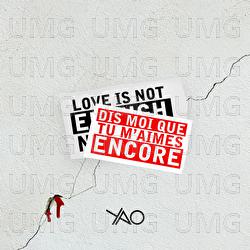 Dis-moi que tu m'aimes encore (Love is not enough no more) - YA&Oslash;