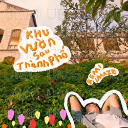 khu vuon sau thanh pho - iMAZE, REMI