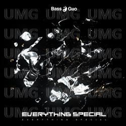 Everything Special - Bass Guo