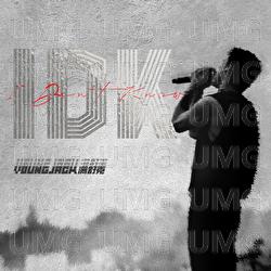 IDK - Young Jack