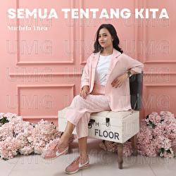 Semua Tentang Kita - Michela Thea
