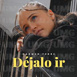 D&eacute;jalo Ir - Carmen Ferre